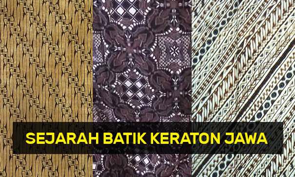 Sejarah Batik Keraton Jawa