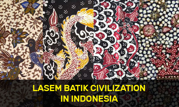 Lasem Batik Civilization in Indonesia